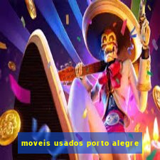 moveis usados porto alegre